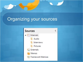 Organizing your sources
 