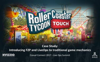 Case Study:
Introducing F2P and LiveOps to traditional game mechanics
Casual Connect 2017 - Live Ops Summit
 