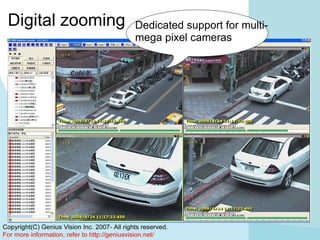 Digital zooming Dedicated support for multi-mega pixel cameras
