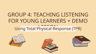 Teaching listening for young learners + demo lesson | PPTX