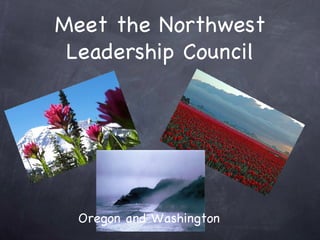Meet the Northwest Leadership Council Oregon and Washington 