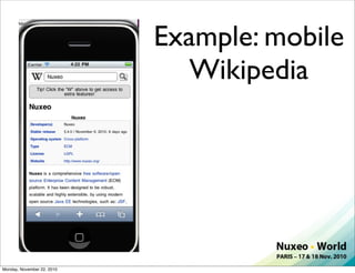 Example: mobile
                               Wikipedia




Monday, November 22, 2010
 