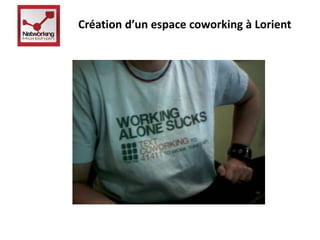 Création d’un espace coworking à Lorient 
 