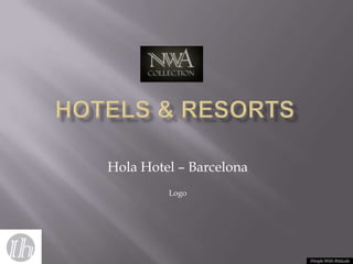 Hola Hotel – Barcelona
         Logo
 
