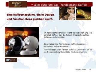 Im italienischen Design, leicht zu bedienen und  sie bereitet Kaffee, der die hohen Ansprüche echter Kaffeegenießer erfüllt. Die einzigartige Form dieser Kaffeemaschine bereichert jedes Ambiente. In den klassischen Farben schwarz und weiß  ist sie ein Designhighlight das jede Küche aufwertet. Eine Kaffeemaschine, die in Design und Funktion ihres gleichen sucht. -  alles rund um das Trendgetränk Kaffee 