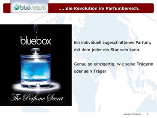 Ein individuell zugeschnittenes Parfum,  mit dem jeder ein Star sein kann. Genau so einzigartig, wie seine Trägerin oder sein Träger … ..die Revolution im Parfumbereich. 