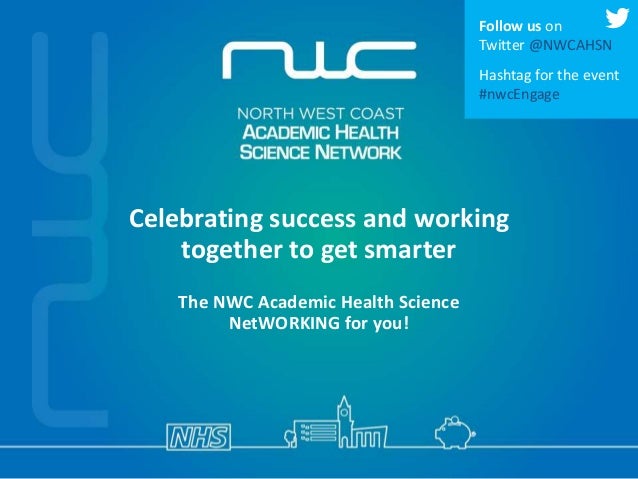 nwc academic health science network event slide deck nwc body works