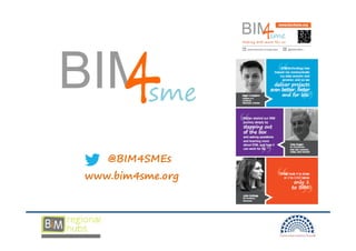 @BIM4SMEs
www.bim4sme.org
 