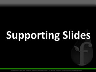 Supporting Slides
 