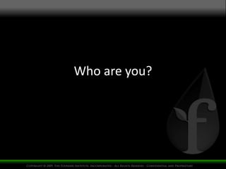 Who are you?
 