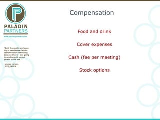 Compensation Food and drink Cover expenses Cash (fee per meeting) Stock options 