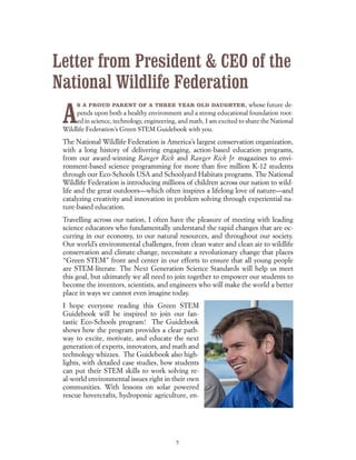 5
Letter from President & CEO of the
National Wildlife Federation
A
s a proud parent of a three year old daughter, whose f...