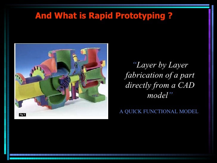 Rapid Prototyping and its Applications