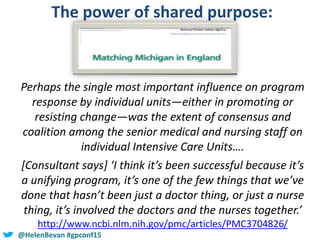 #SHCR @School4Radicals@HelenBevan #gpconf15
The power of shared purpose:
Perhaps the single most important influence on pr...