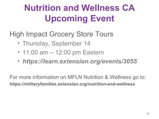 Nutrition and Wellness CA
Upcoming Event
High Impact Grocery Store Tours
• Thursday, September 14
• 11:00 am – 12:00 pm Ea...