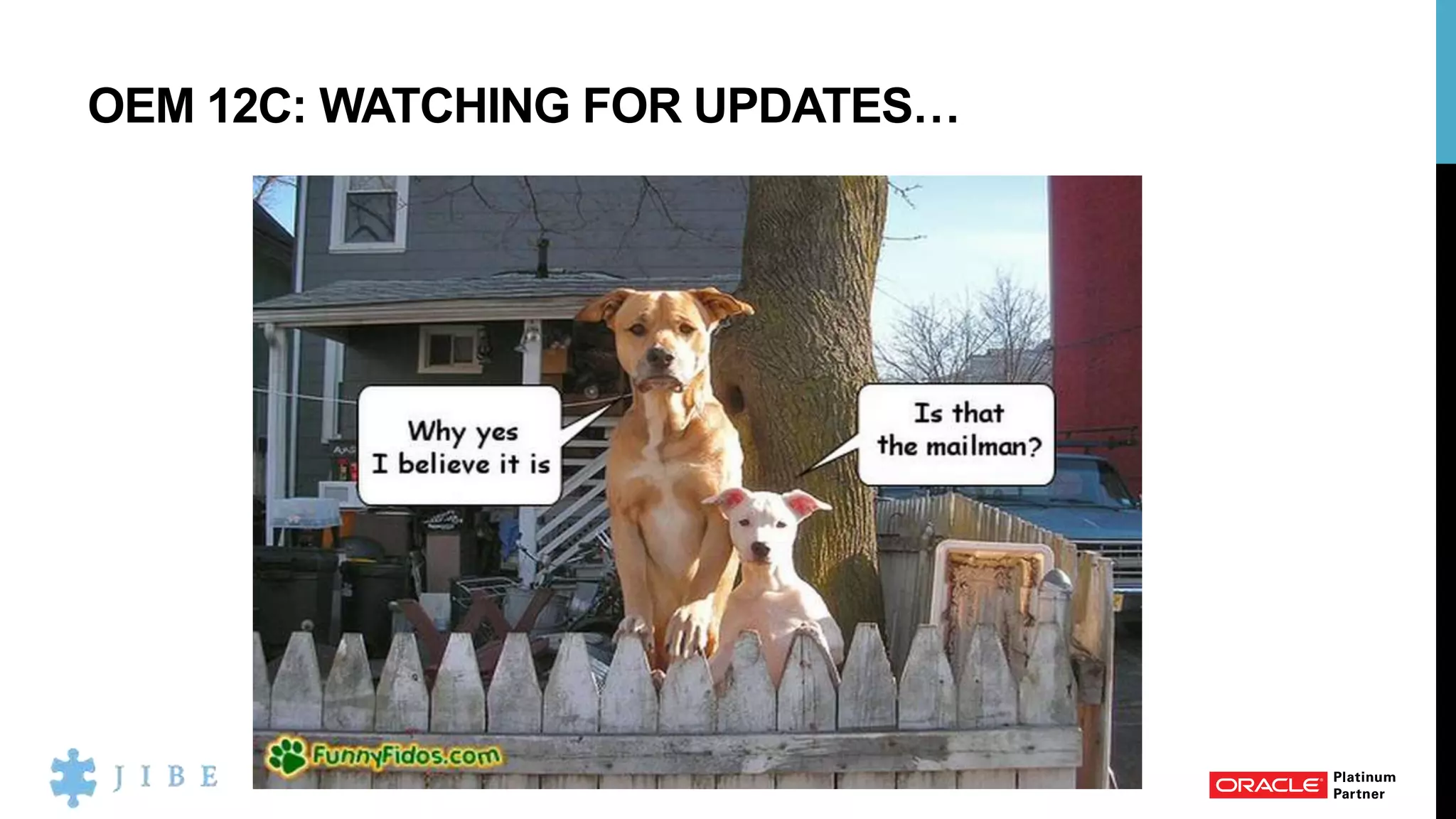 OEM 12C: WATCHING FOR UPDATES…
 