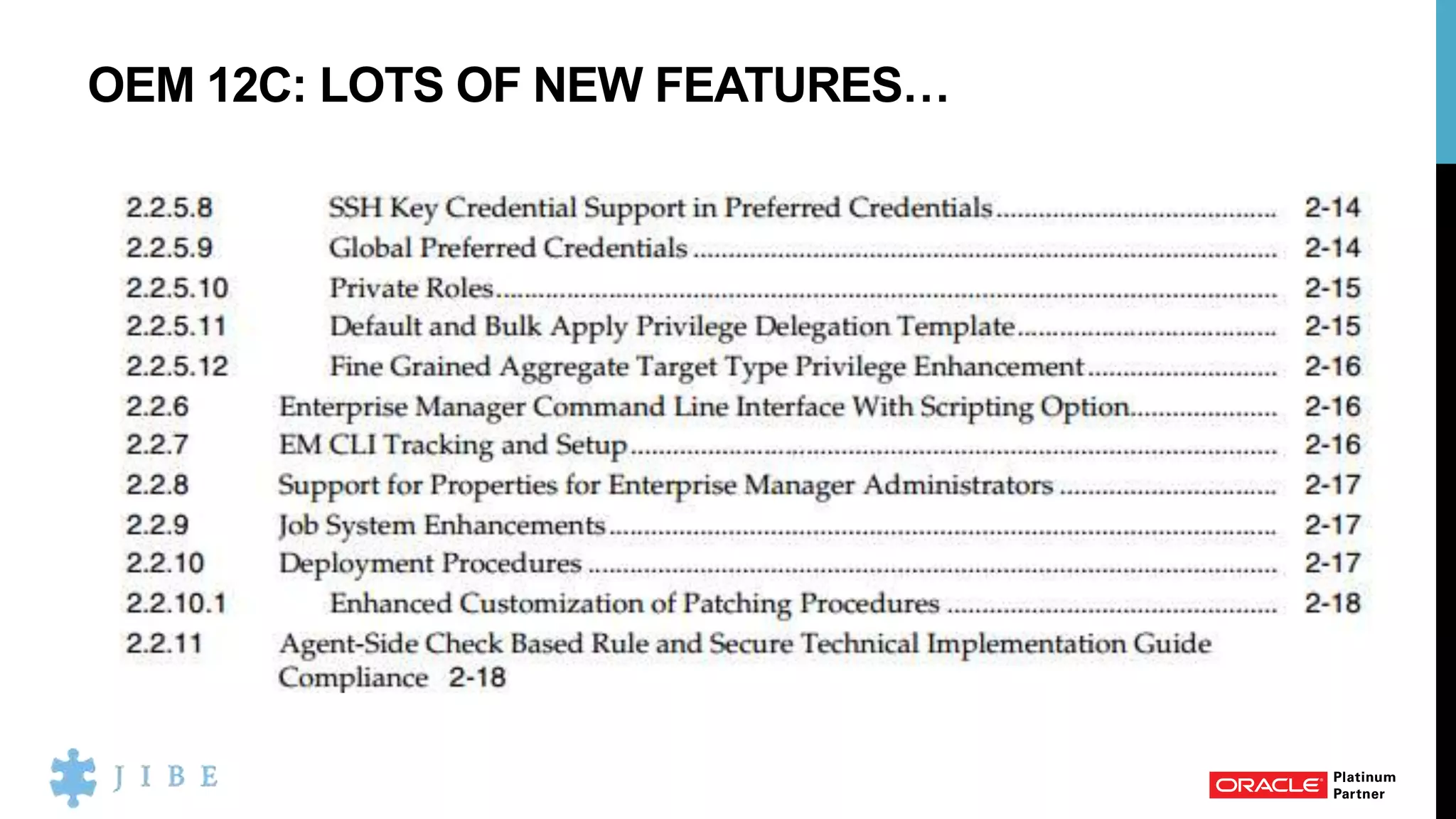 OEM 12C: LOTS OF NEW FEATURES…
 