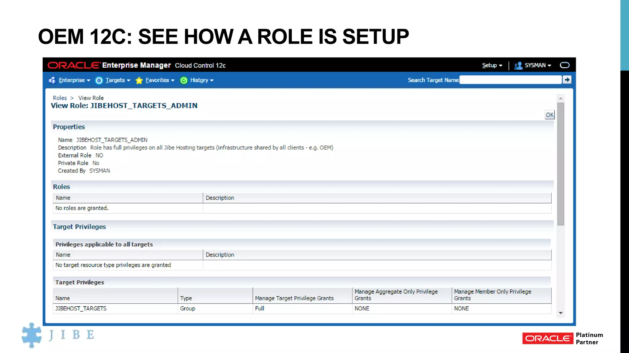 OEM 12C: SEE HOW A ROLE IS SETUP
 