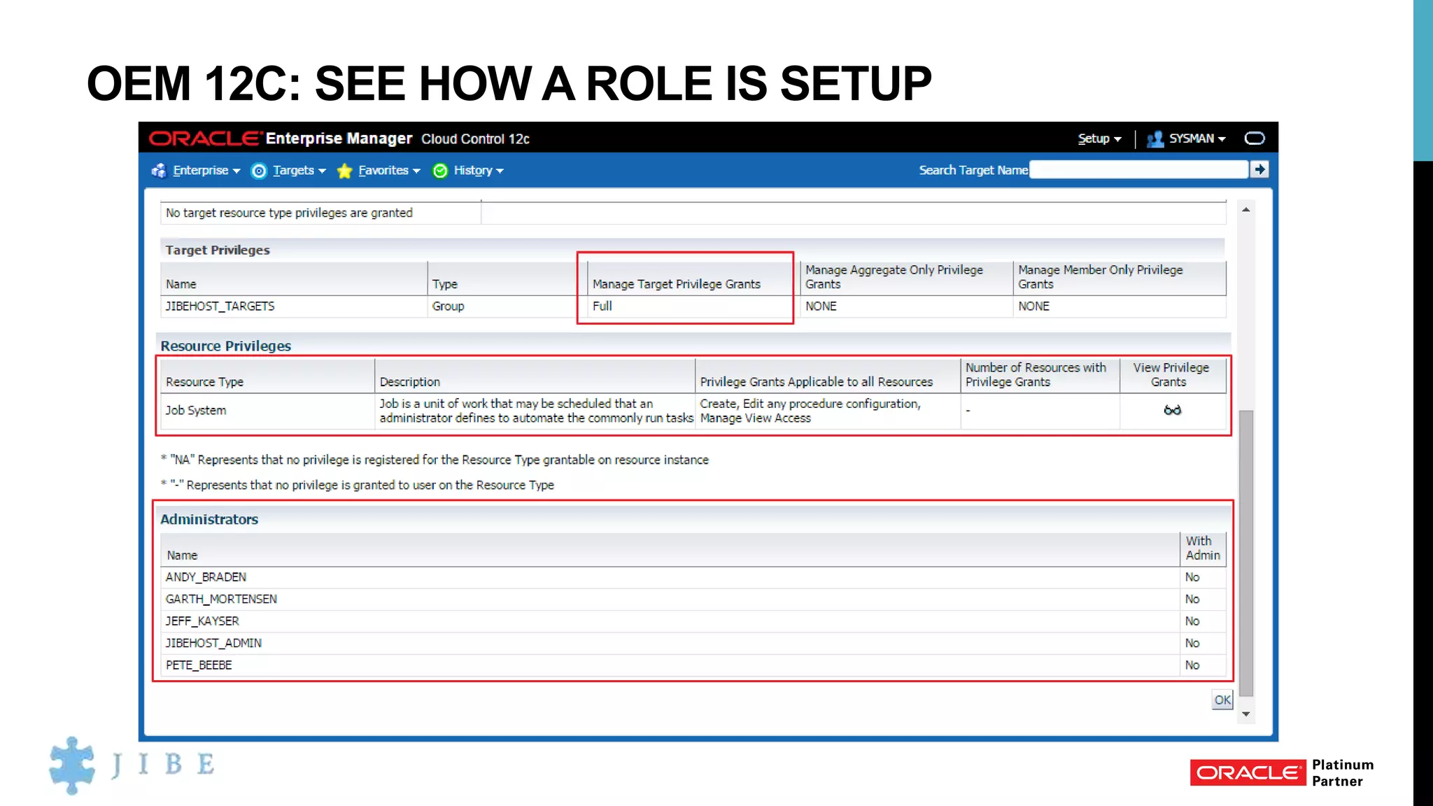 OEM 12C: SEE HOW A ROLE IS SETUP
 