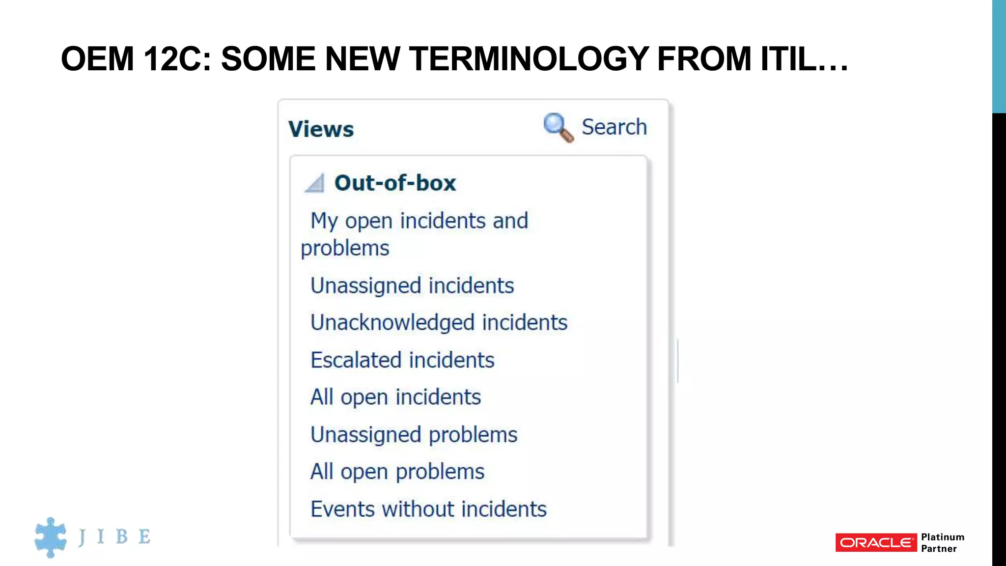OEM 12C: SOME NEW TERMINOLOGY FROM ITIL…
 