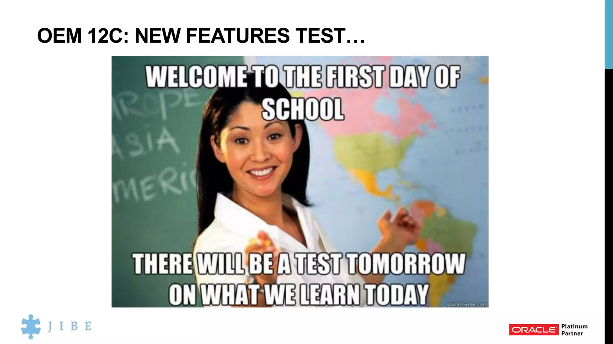 OEM 12C: NEW FEATURES TEST…
 