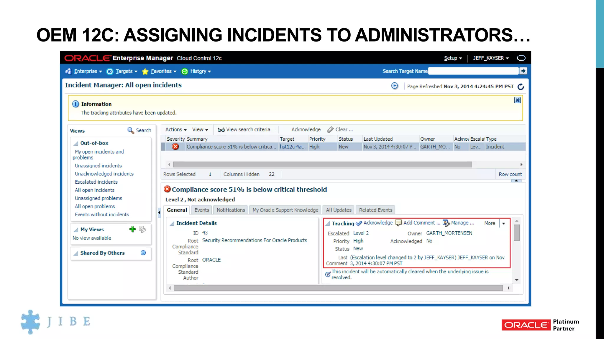 OEM 12C: ASSIGNING INCIDENTS TO ADMINISTRATORS…
 