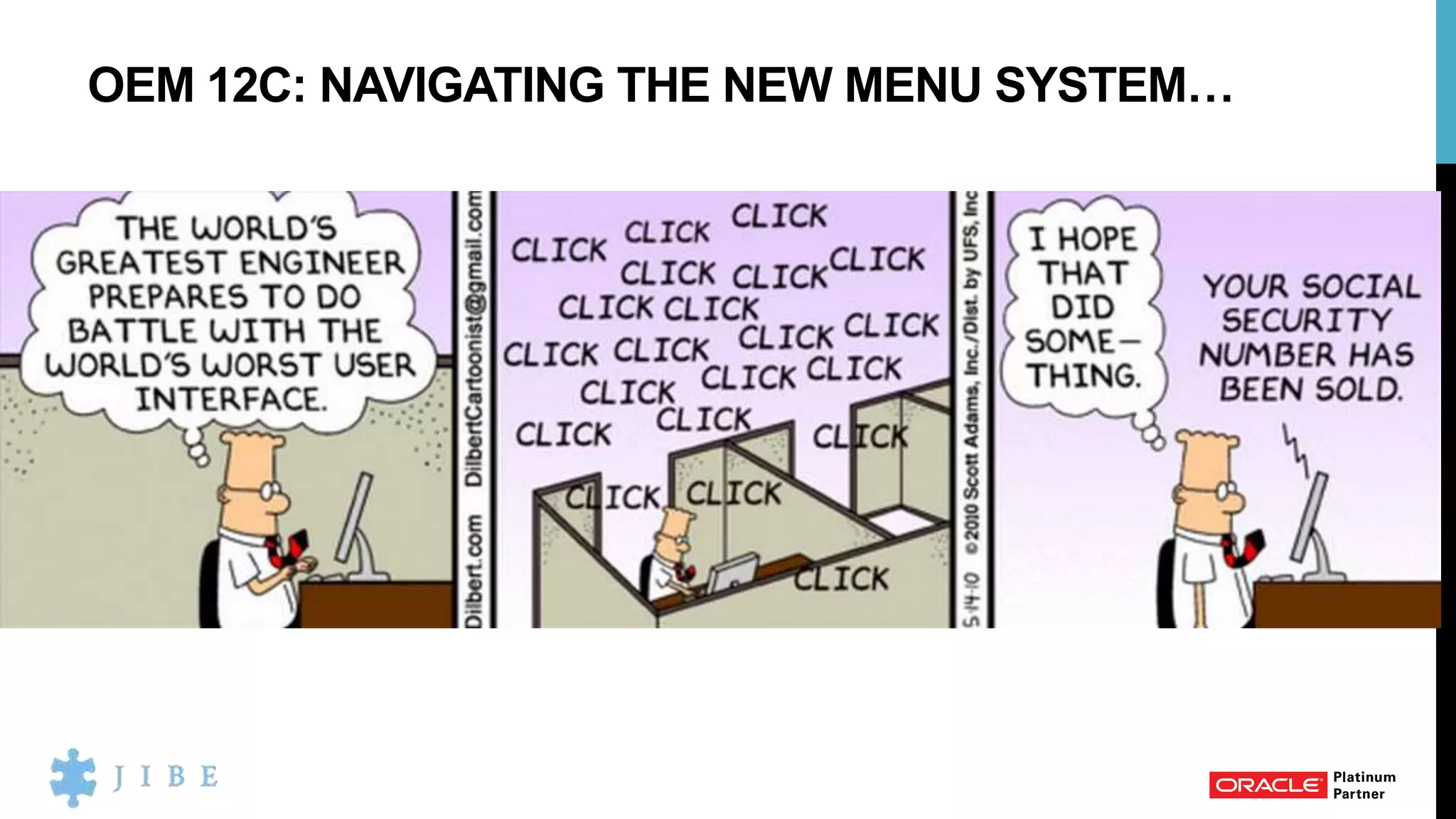 OEM 12C: NAVIGATING THE NEW MENU SYSTEM…
 