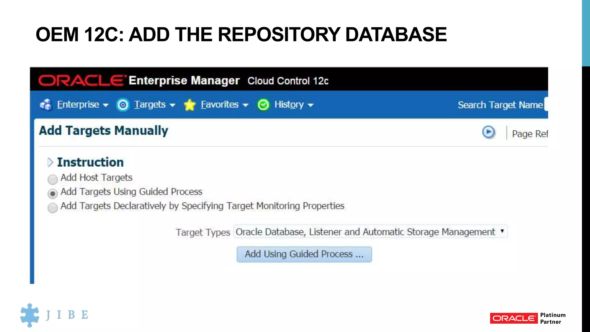 OEM 12C: ADD THE REPOSITORY DATABASE
 