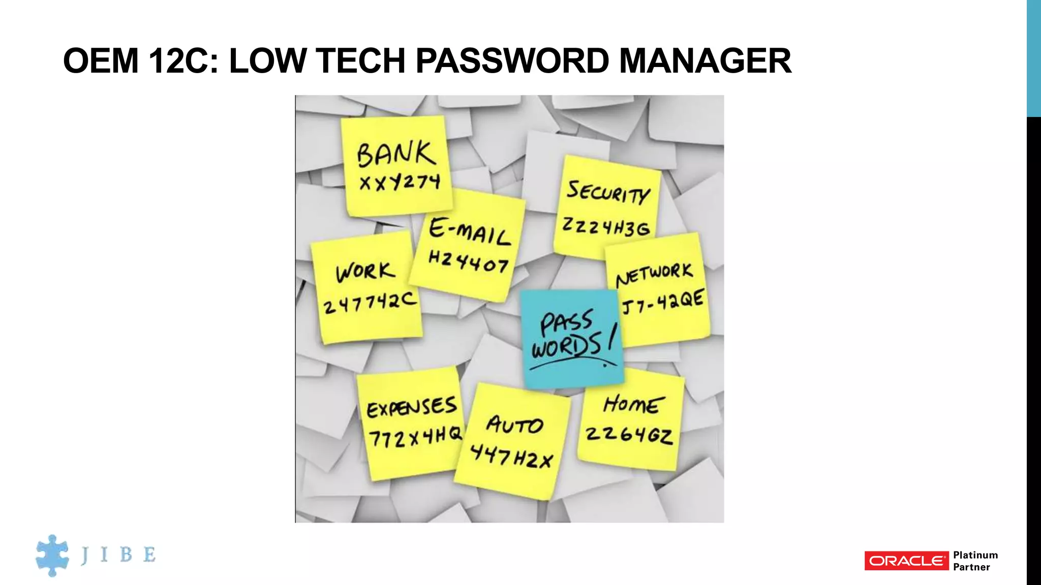OEM 12C: LOW TECH PASSWORD MANAGER
 