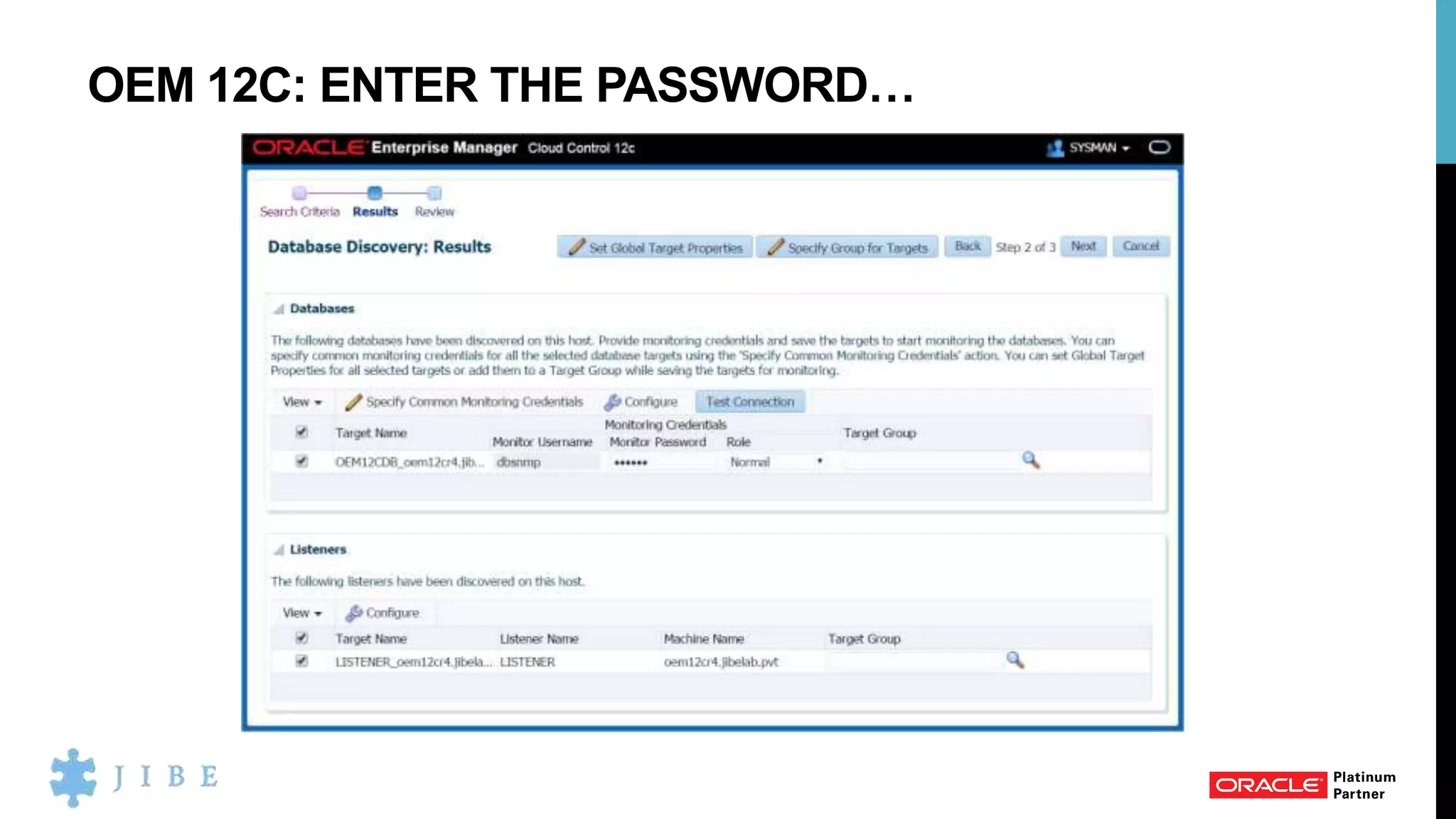OEM 12C: ENTER THE PASSWORD…
 