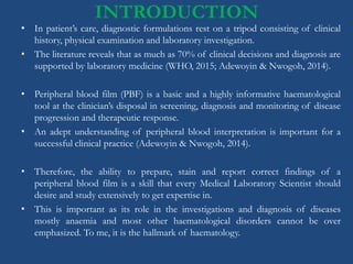 BLOOD FILM EXAMINATION: ITS RECENT INVESTIGATIVE METHODOLOGY IN THE ...
