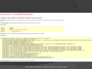 NWX Conférence technique 5 – Selenium WebDriver 2 - Romain LOUVET
 
