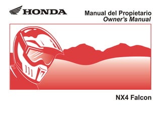 Manual del Propietario
Owner’s Manual
NX4 Falcon
 