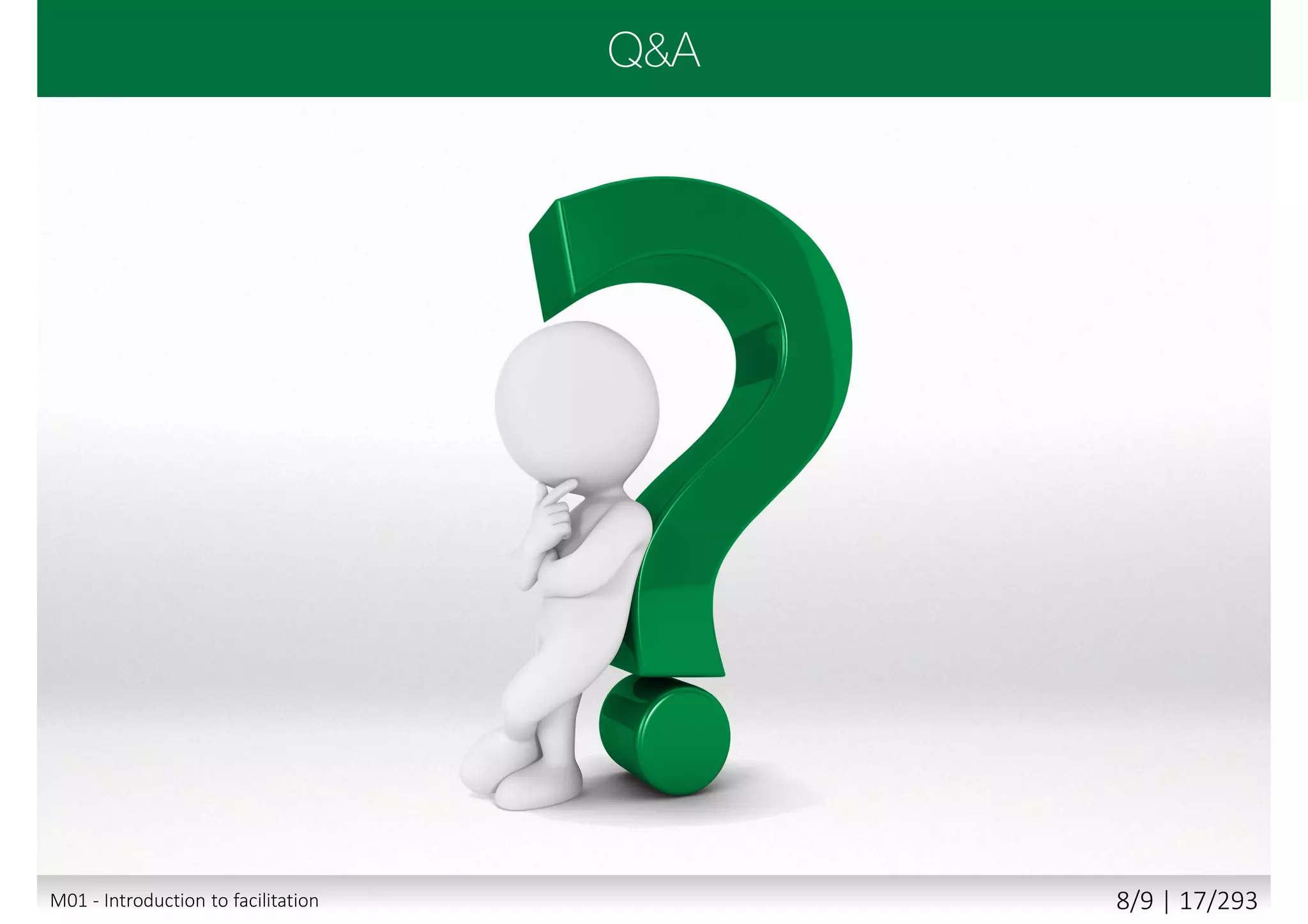 M01 - Introduction to facilitation 8/9 | 17/293
 