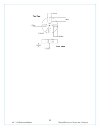86
NX 9.0 for Engineering Design Missouri University of Science and Technology
 