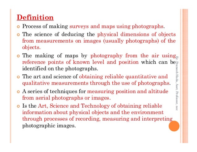 Photogrammetry Survey!   ing - definition process of making surveys