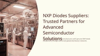 NXP-Diodes-Suppliers-Trusted-Partners-for-Advanced-Semiconductor ...