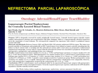 NEFRECTOMIA  PARCIAL LAPAROSCÓPICA 