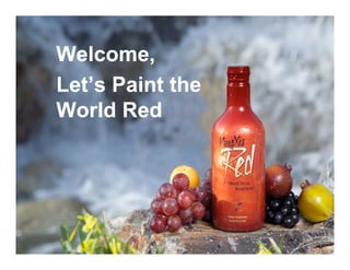 Welcome,
Let’s Paint the
World Red
 