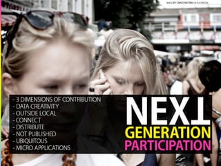 Next Generation Participation