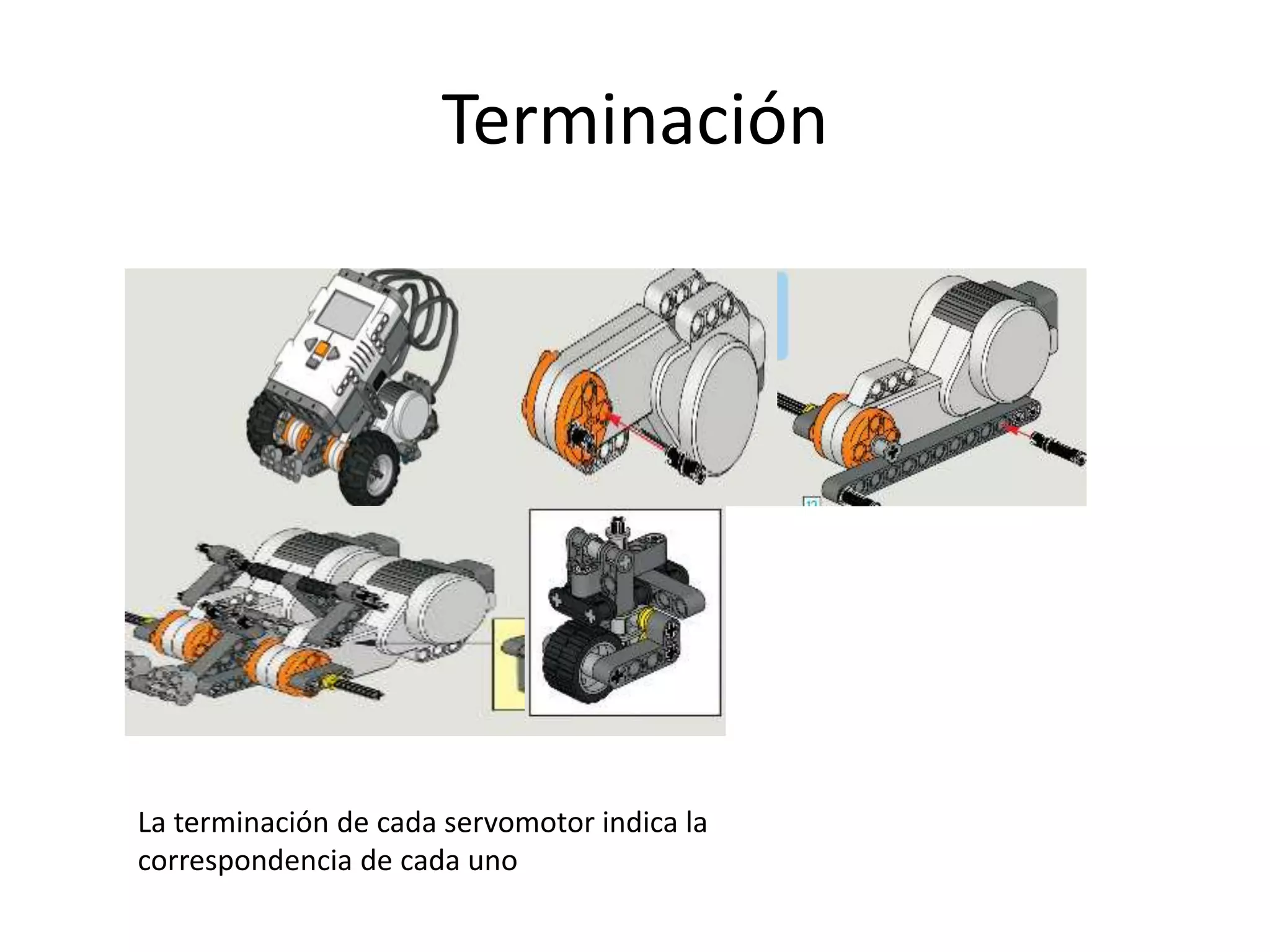 Terminación
La terminación de cada servomotor indica la
correspondencia de cada uno
 