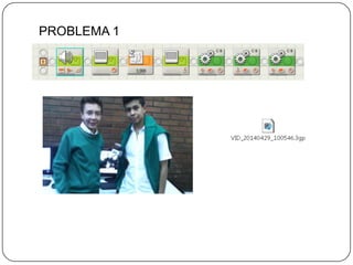 PROBLEMA 1
-