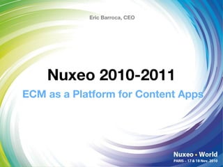 Nuxeo World 2010 - Keynote Slides