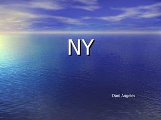 NY Dani Angeles 