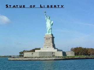 Statue of Liberty 