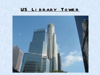 US Library Tower 