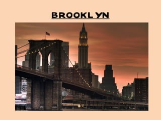 BROOKLYN 