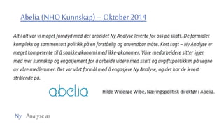 Ny Analyse as
Abelia (NHO Kunnskap)– Oktober 2014
 