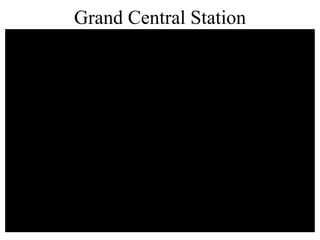 Grand Central Station 