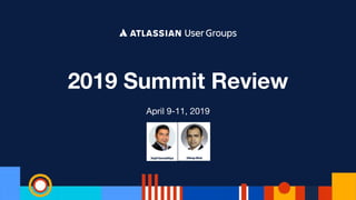 2019 Summit Review
April 9-11, 2019
 